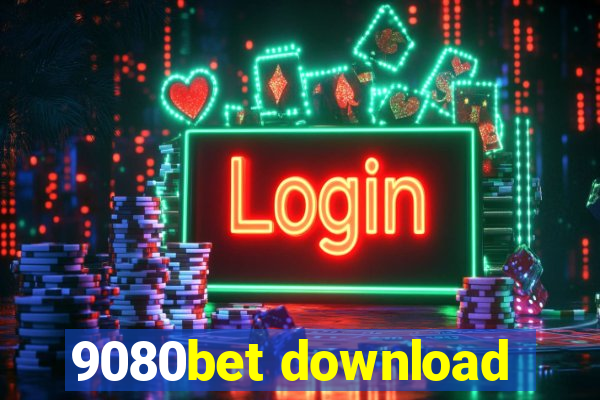 9080bet download